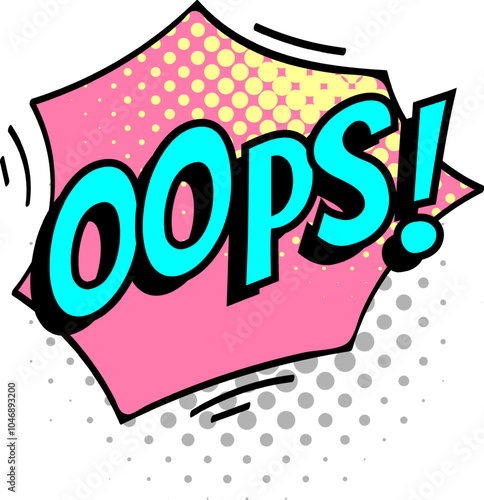 Vibrant comic book exclamation of oops. bursts from a pink speech bubble, conveying a sense of surprise, a minor mistake, or a lighthearted apology against a dotted halftone background