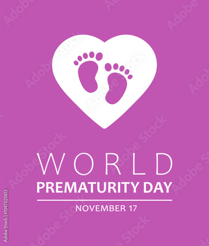 World Prematurity Day, vector design for banner or poster. Text World Prematurity Day, november 17 and baby footprints in heart on purple background.
