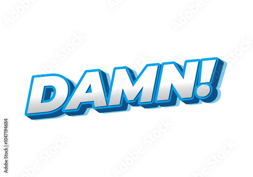 Damn. Text effect with modern color and 3D look