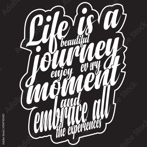 life is a beautiful journey typography t shirt design.