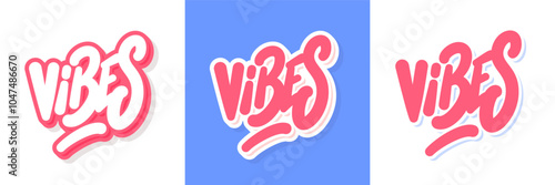 Vibes word. Vector handwritten lettering stickers set.