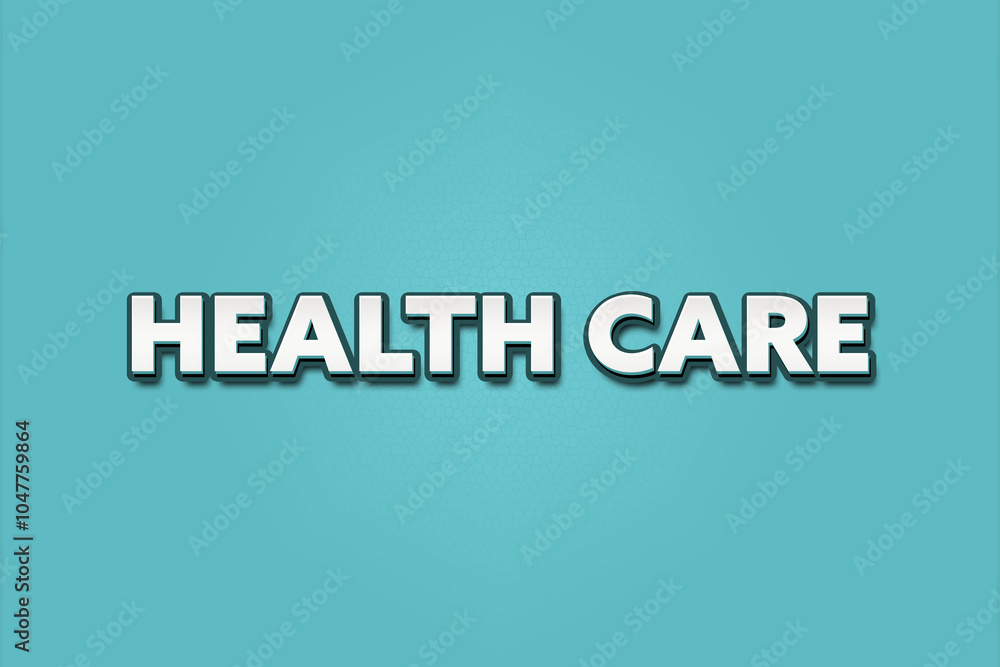 Obraz premium Health Care. A Illustration with white text isolated on light green background.