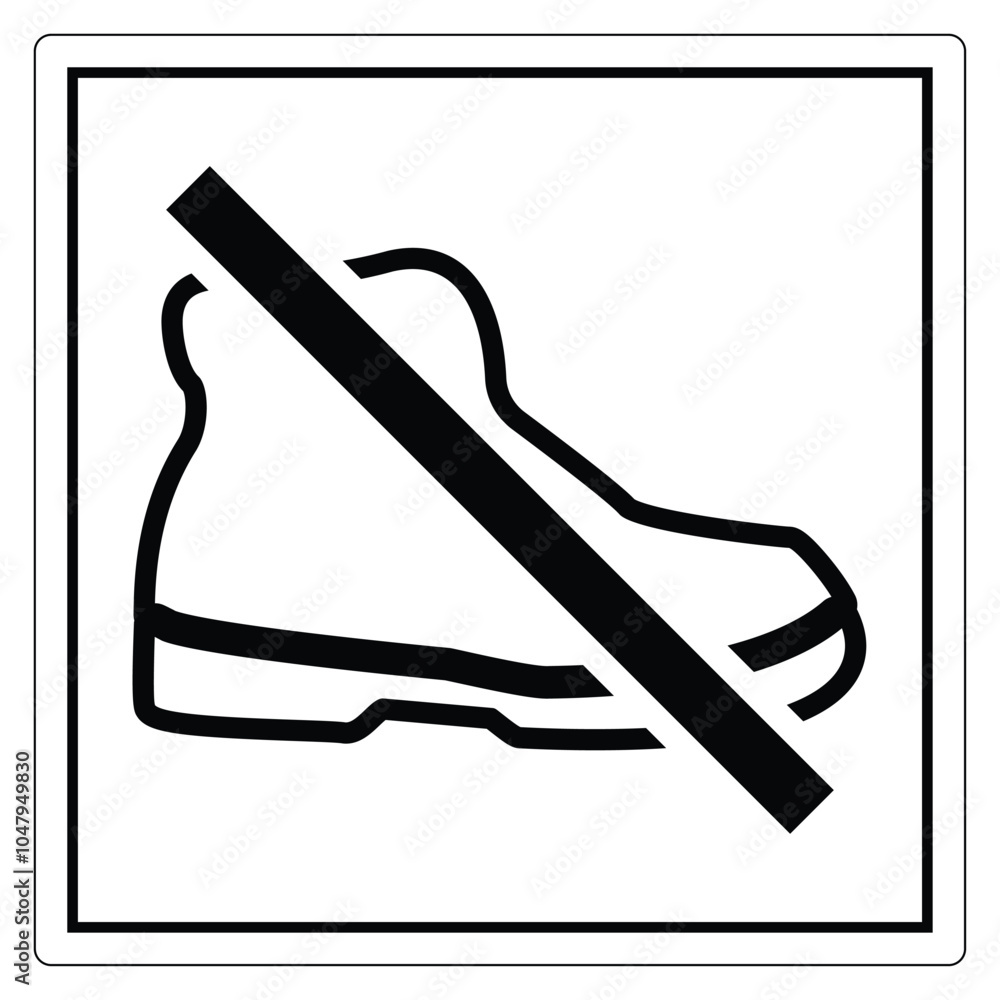 No Footwear Allowed Safety Sign No Footwear Allowed Safety Sign