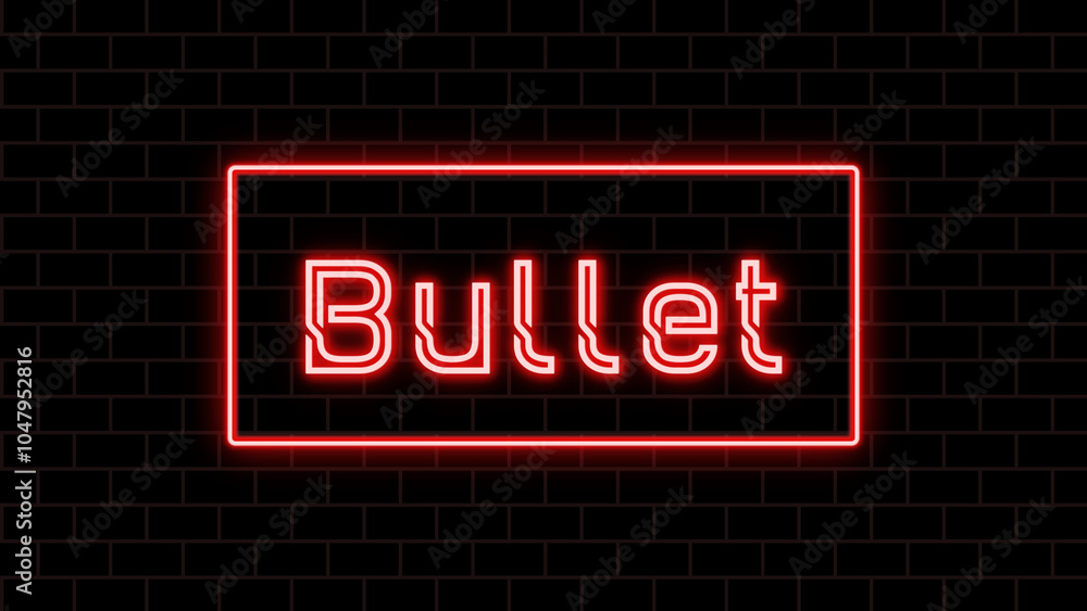 Bullet のネオン文字 Bullet のネオン文字