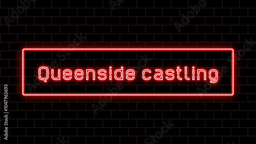 Queenside castling のネオン文字 photo