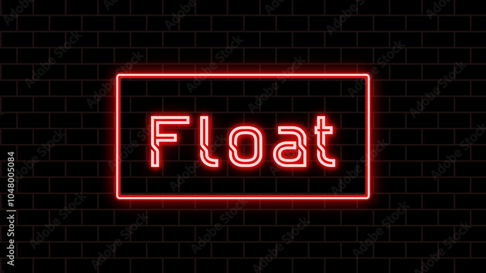 Float のネオン文字 Float のネオン文字