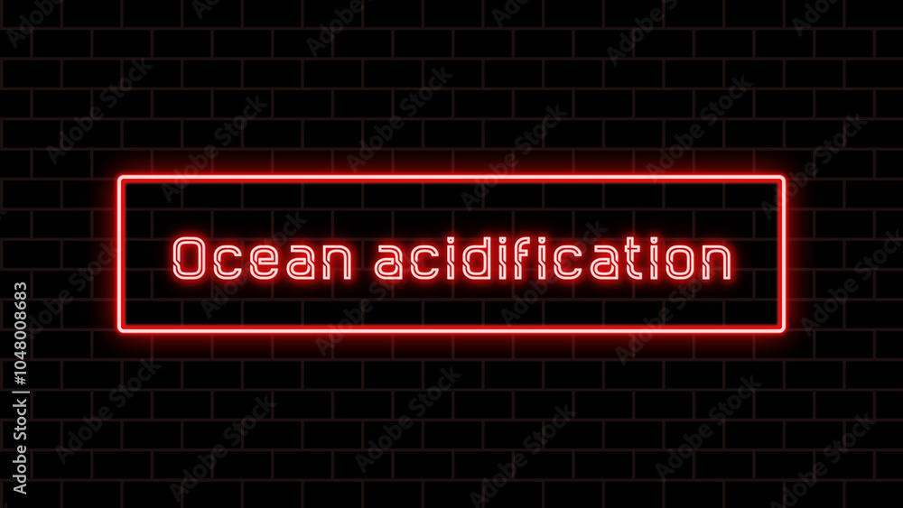Ocean acidification のネオン文字 Ocean acidification のネオン文字