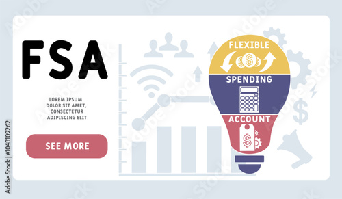 FSA - flexible spending account acronym. business concept background. vector illustration concept with keywords and icons. lettering illustration with icons for web banner, flyer, landing pag