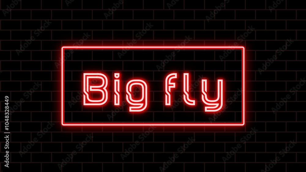 Big fly のネオン文字 Big fly のネオン文字