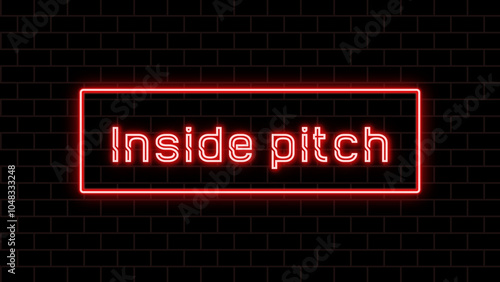 Inside pitch のネオン文字