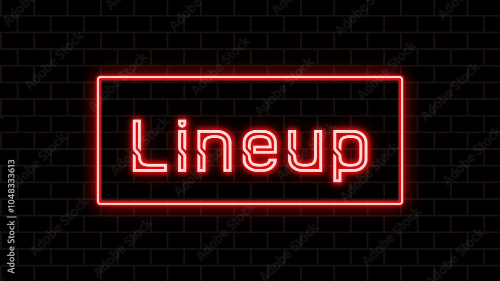 Lineup のネオン文字 Lineup のネオン文字