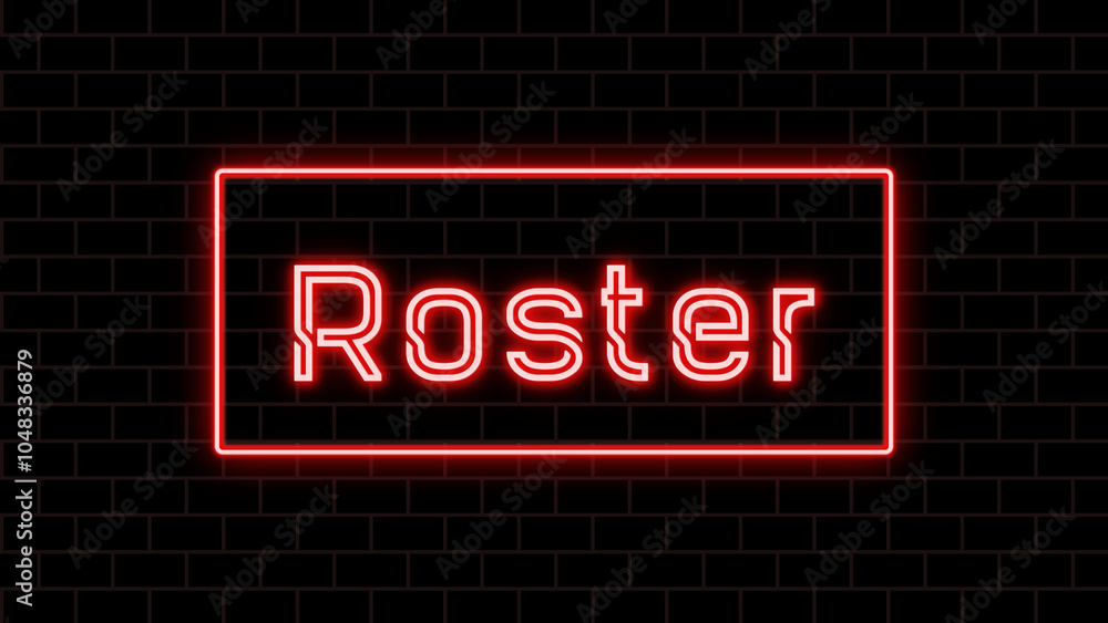 Roster のネオン文字 Roster のネオン文字