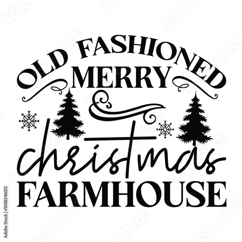 Old fashioned merry Christmas farmhouse SVG