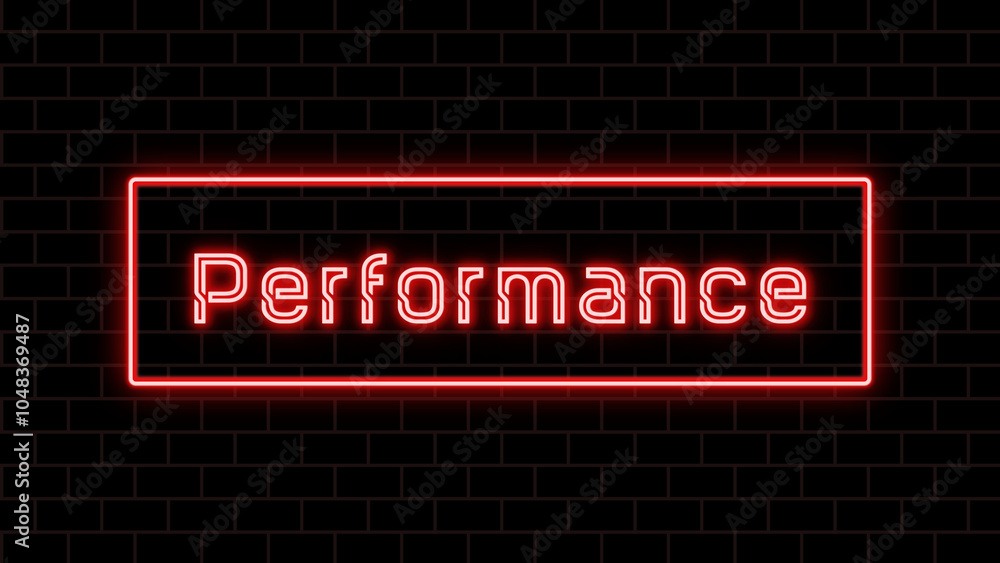 Performance のネオン文字 Performance のネオン文字