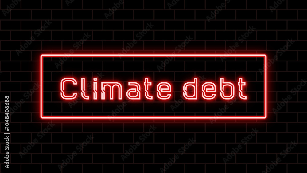 Climate debt のネオン文字 Climate debt のネオン文字