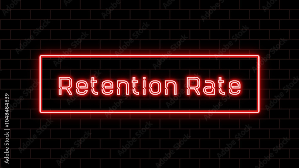 Retention Rate のネオン文字 Retention Rate のネオン文字