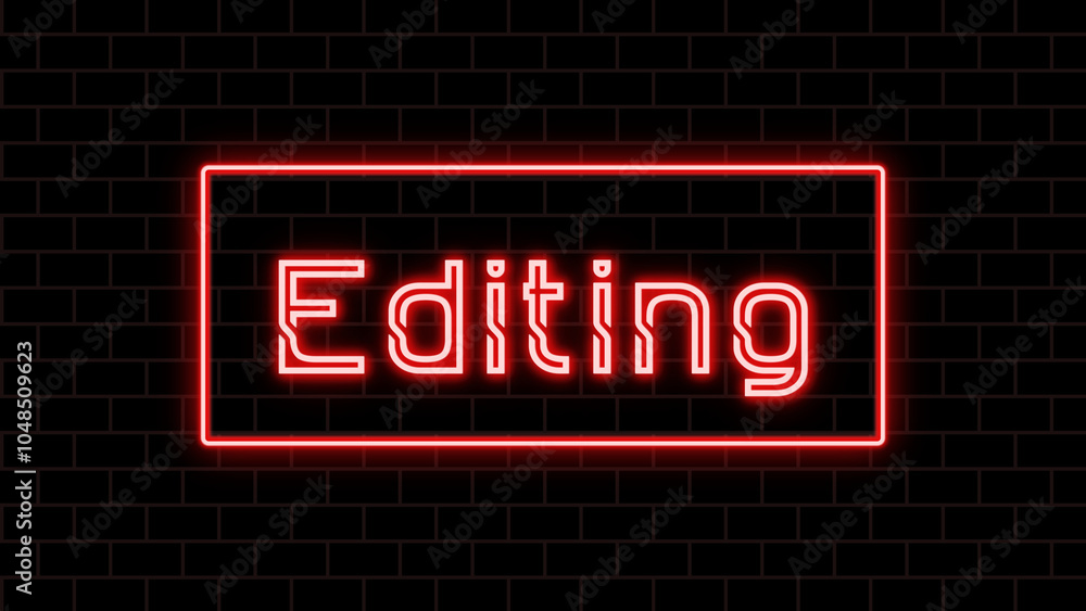Editing のネオン文字 Editing のネオン文字