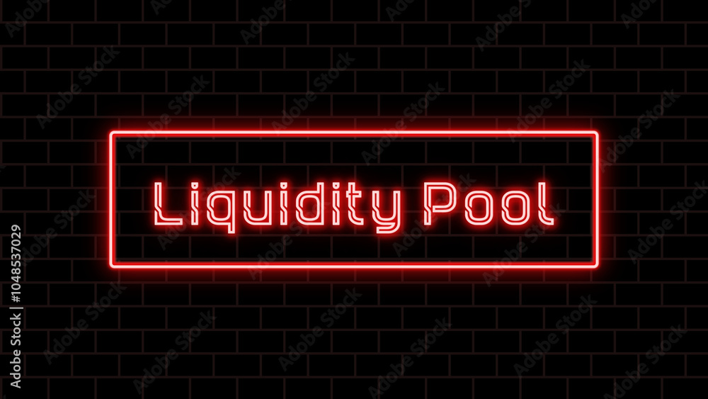 Liquidity Pool のネオン文字 Liquidity Pool のネオン文字
