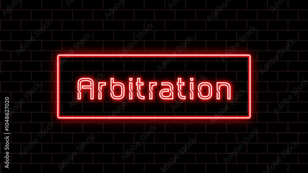 Arbitration のネオン文字 Arbitration のネオン文字