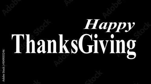 Thanksgiving Day Animation in White Color. Colorful animation. Suitable for Celebration, Wishes, Events, Messages, Holidays and Festivals.