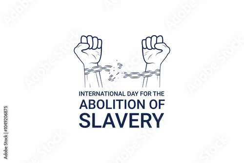 International day for the remembrance of the Slave Trade and Its abolition on vector illustration