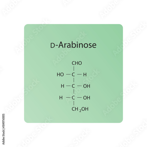 D-Arabinose skeletal structure diagram.Sugar compound molecule scientific illustration.