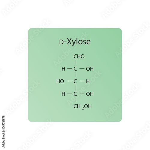 D-Xylose skeletal structure diagram.Sugar compound molecule scientific illustration.