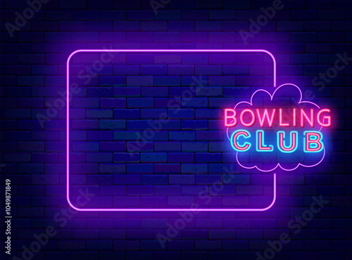 Bowling club neon announcement. Empty purple frame and typography. Funny sport competition. Light greeting card. Copy space. Editable stroke. Vector stock illustration