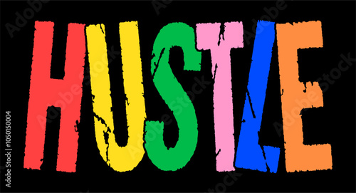 Hustle typography vector for print t shirt