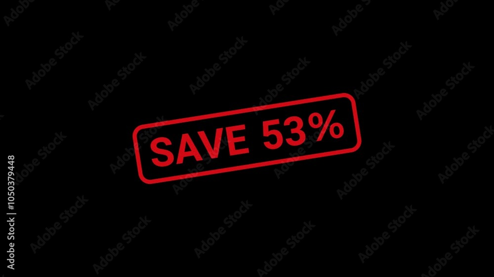 53 Percent Save Rubber Stamp Animation 53 Percent Save Rubber Stamp Animation