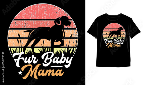 Fur Baby mama Father of Dogs Cute dog mama, dog mom, dog mother, dog adoption typography t-shirt design illustration vector template