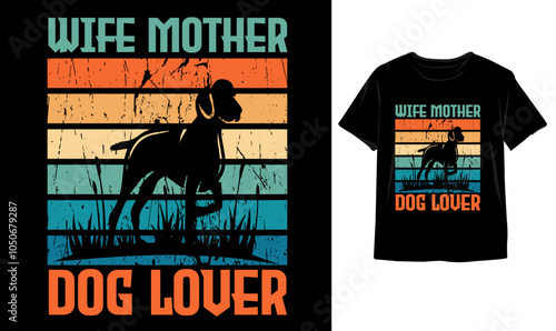 Wife Mother dog lover Father of Dogs Cute dog mama, dog mom, dog mother, dog adoption typography t-shirt design illustration vector template