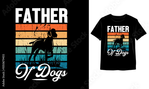 Father of Dogs Cute dog mama, dog mom, dog mother, dog adoption typography t-shirt design illustration vector template