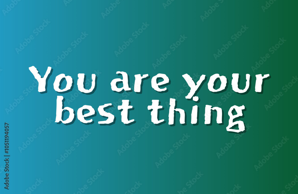Fototapeta premium inspirational and motivational quotes, typography, fashion, art, designs: for prints, posters, cards, t shirt, coffee mug hoodies etc.