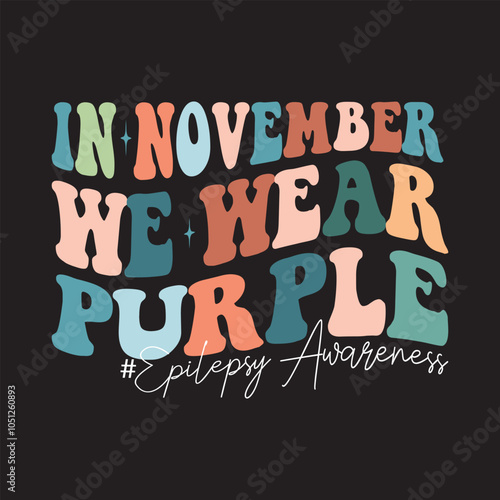 In November We Wear Purple #Epilepsy Awareness