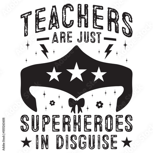 Teachers Are Just Superheroes In Disguise