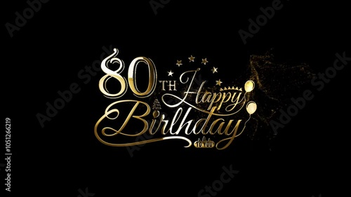 80th Birthday Video, Signature 80 Years Birthday Celebration, Happy 80th Birthday, Luxury 80th Years Birthday Party, Gold Particles 80 Year Birthday Text Animation, 80 Years Celebration 