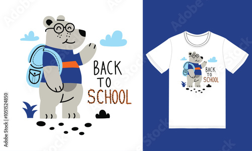 Cute bear back to school illustration with tshirt design vector