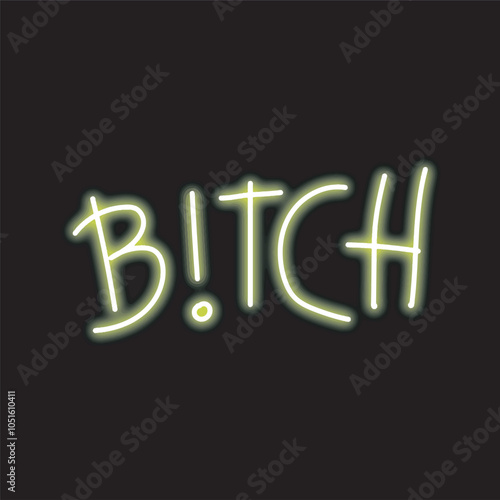 neon bitch lettering isolated on black background. bitch writing icon with glowing neon lines. Vector illustration.