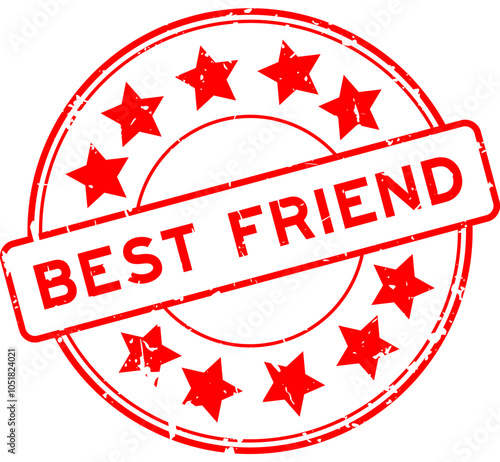 Grunge red best friend word round rubber seal stamp on white background