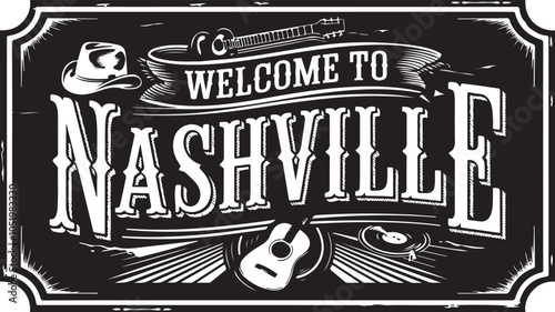 Nashville Welcome Sign Vector Grunge