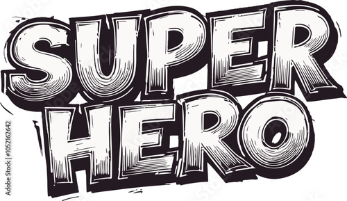 Hand written lettering Super Hero text typography design vector template for t shirt poster banner wall art, Graffiti style Black and white super hero lettering illustration design