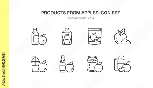 Apple Products Icon Set. Thin Line Illustrations of  Apple Vinegar, Puree Pouch, Dried Chips, Apple Pectin, Juice, Cider, Jam. Packaged Apple Food Products Representing