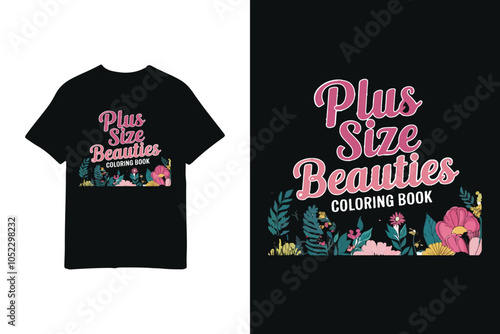 Plus Size Beauties Typography T-shirt Design