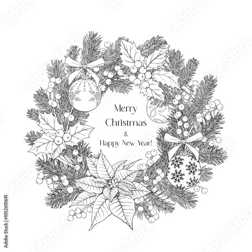 Christmas wreath with fir branches, holly, balls, poinsettia, bow. Black white. Hand drawn elements. Line art Elegant Vector vintage botanical illustration for design greeting card, holiday decor