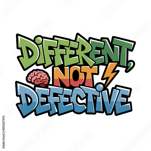 Different Not Defective Typography with Brain Element for T-Shirt Design
