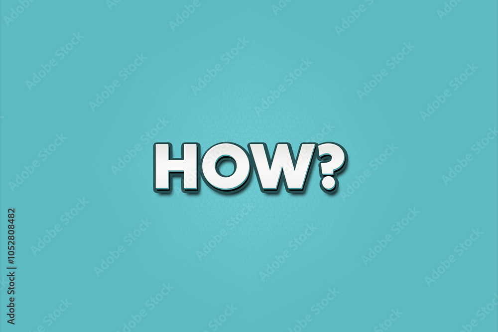 Obraz premium How. A Illustration with white text isolated on light green background.