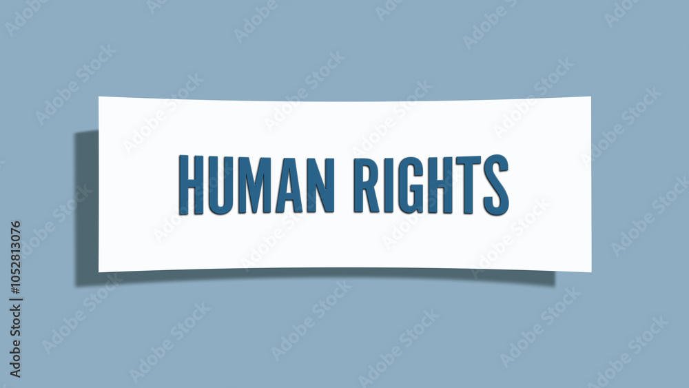 Human Rights. A card isolated on blue background. Human Rights. A card isolated on blue background.