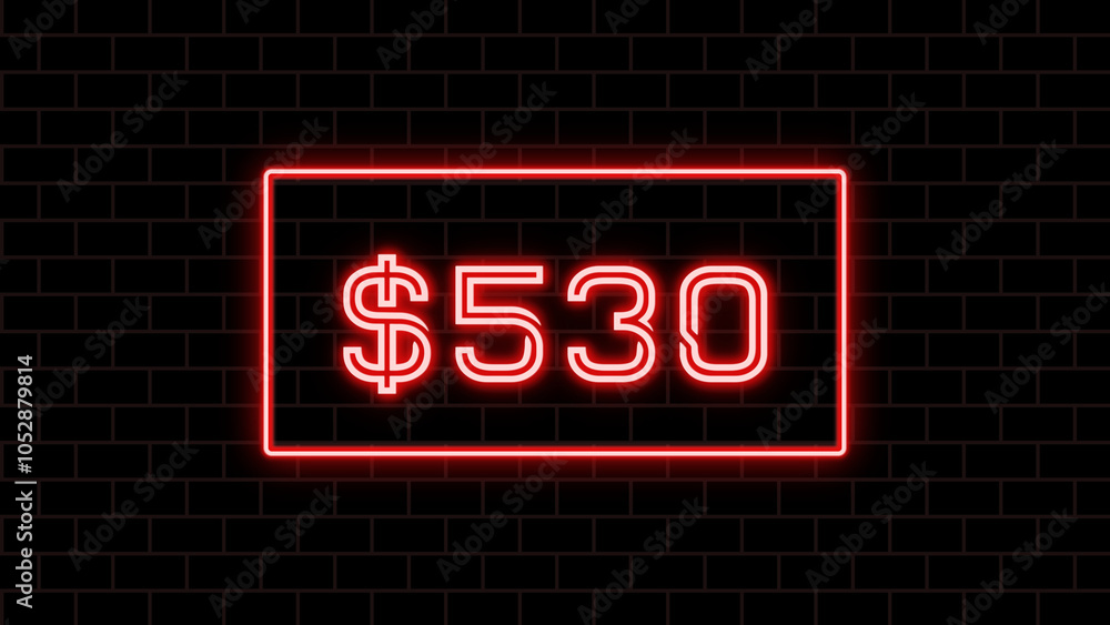 $530 のネオン文字 $530 のネオン文字