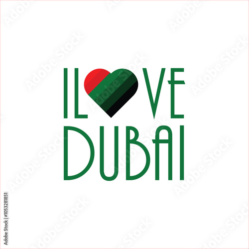 I love Dubai Typography artwork Dubai national day typography artwork or design
